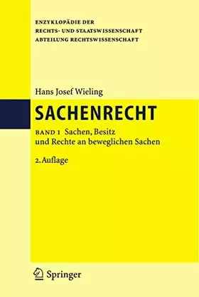 Couverture du produit · Sachenrecht: Band 1: Sachen, Besitz und Rechte an beweglichen Sachen (Enzyklopädie der Rechts- und Staatswissenschaft)