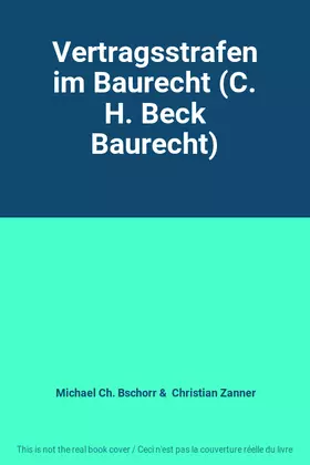 Couverture du produit · Vertragsstrafen im Baurecht (C. H. Beck Baurecht)