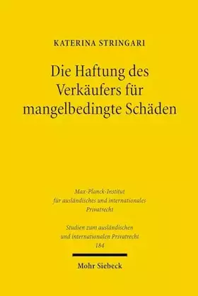 Couverture du produit · Die Haftung des Verkäufers für mangelbedingte Schäden: Ein Rechtsvergleich zwischen deutschem und griechischem Recht (Studien z