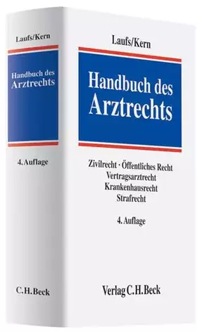 Couverture du produit · Handbuch des Arztrechts: Zivilrecht, Öffentliches Recht, Vertragsarztrecht, Krankenhausrecht, Strafrecht