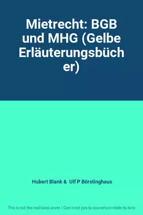 Couverture du produit · Mietrecht: BGB und MHG (Gelbe Erläuterungsbücher)