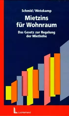 Couverture du produit · Mietzins für Wohnraum: Das Gesetz zur Regelung der Miethöhe
