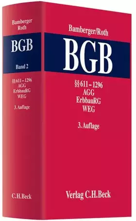 Couverture du produit · Bürgerliches Gesetzbuch: Kommentar zum Bürgerlichen Gesetzbuch Band 2: §§ 611 - 1296, AGG, ErbbauRG, WEG