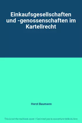 Couverture du produit · Einkaufsgesellschaften und -genossenschaften im Kartellrecht