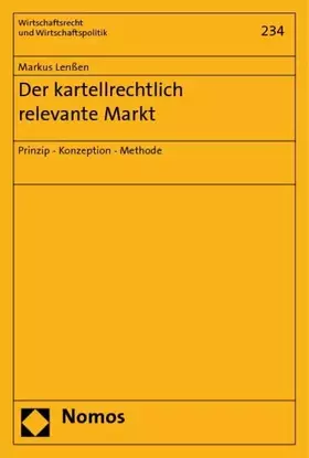 Couverture du produit · Der kartellrechtlich relevante Markt: Prinzip - Konzeption - Methode