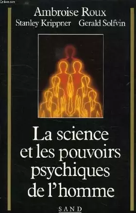 Couverture du produit · La science et les pouvoirs psychiques de l'homme