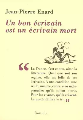 Couverture du produit · Un bon écrivain est un écrivain mort