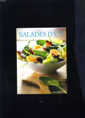 Couverture du produit · SALADES D'ETE - 30 RECETTES CRAQUANTES