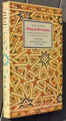 Couverture du produit · King of the castle: Choice and responsibility in the modern world