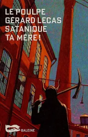 Couverture du produit · Satanique ta mère !