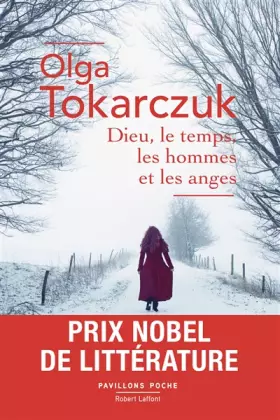 Couverture du produit · Dieu, le temps, les hommes et les anges  - Prix Nobel de Littérature 2018