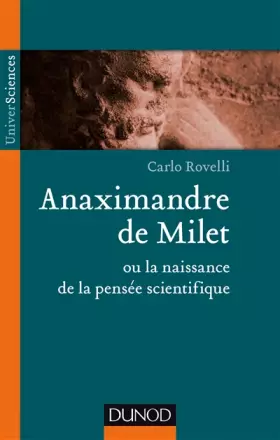 Couverture du produit · Anaximandre de Milet ou la naissance de la pensée scientifique