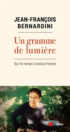 Couverture du produit · Un gramme de lumière: Sur le roman Corsica-France