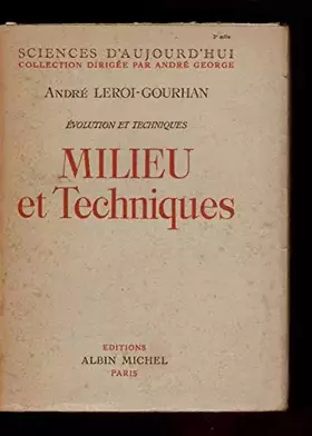 Couverture du produit · Milieu et technique Evolution et techniques 622 dessins de l'auteur Sciences d'aujourd'hui Albin Michel Poche