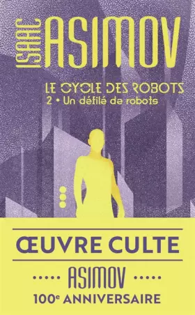 Couverture du produit · Un défilé de robots - Le cycle des robots, tome 2