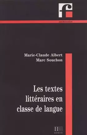 Couverture du produit · Les Textes littéraires en classe de langue
