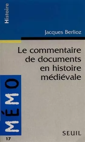 Couverture du produit · Le Commentaire de Document en Histoire médiévale