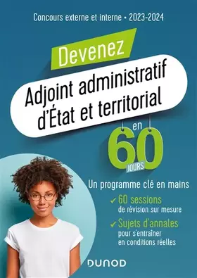 Couverture du produit · Devenez Adjoint administratif d'État et territorial en 60 jours: Concours 2023-2024 (2023-2024)