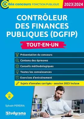 Couverture du produit · Contrôleur des finances publiques – Tout-en-un: Édition 2023-2024 – Catégorie B