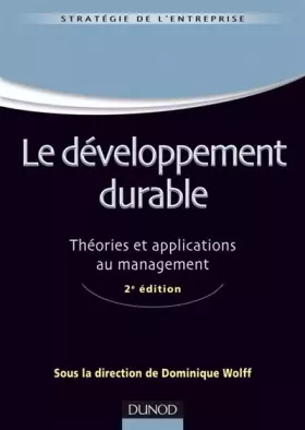 Couverture du produit · Le développement durable - Théories et applications au management - 2e édition: Théories et applications au management