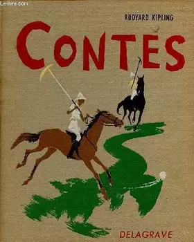 Couverture du produit · Rudyard Kipling. Traduction de L. Louis Fabulet, R. Robert d'Humières, A. Arthur Austin-Jackson. Contes : . Les Tambours du For