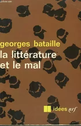 Couverture du produit · La litterature et le mal. collection : idees n° 128