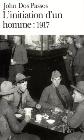 Couverture du produit · L'Initiation d'un homme, 1917