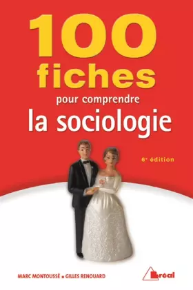 Couverture du produit · 100 fiches pour comprendre la sociologie