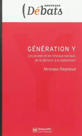 Couverture du produit · Génération Y : Les jeunes et les réseaux sociaux, de la dérision à la subversion