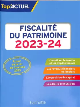 Couverture du produit · Top actuel Fiscalité du patrimoine 2023 - 2024
