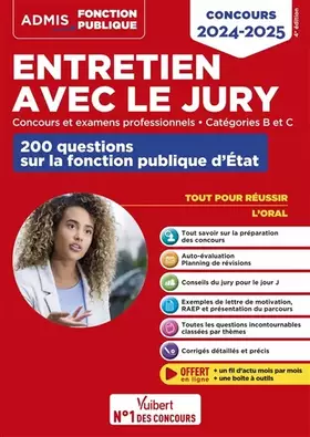 Couverture du produit · Entretien avec le jury - 200 questions sur la fonction publique d'État - Catégories B et C - Concours et examens professionnels