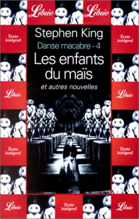 Couverture du produit · Danse macabre, Les enfants du maïs, et autres nouvelles
