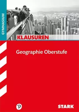Couverture du produit · STARK Klausuren Gymnasium - Geographie Oberstufe (STARK-Verlag - Klassenarbeiten und Klausuren)