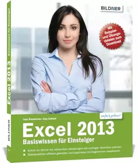 Couverture du produit · Excel 2013 - Basiswissen für Excel-Einsteiger: Leicht verständlich - komplett in Farbe!