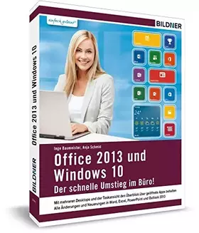 Couverture du produit · Office 2013 und Windows 10: Der schnelle Umstieg im Büro