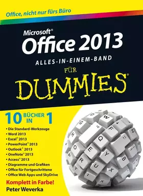 Couverture du produit · Office 2013 für Dummies Alles in einem Band: Office, nicht nur fürs Büro. 10 Bücher in 1