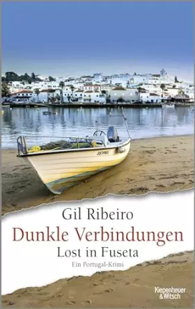 Couverture du produit · Dunkle Verbindungen: Lost in Fuseta. Ein Portugal-Krimi (Leander Lost ermittelt, Band 6)