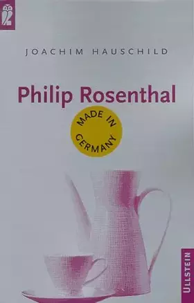 Couverture du produit · Philip Rosenthal (Made in Germany)