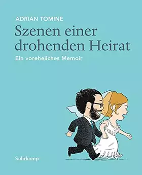 Couverture du produit · Szenen einer drohenden Heirat: Ein voreheliches Memoir | Das perfekte Geschenk zur Hochzeit (suhrkamp taschenbuch)