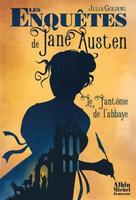 Couverture du produit · Les Enquêtes de Jane Austen T1 Le Fantôme de l'abbaye
