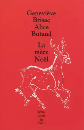Couverture du produit · La mère Noël : Une pièce en 3 actes