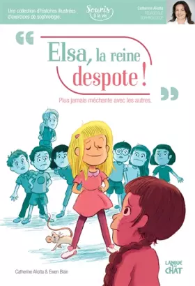 Couverture du produit · ELSA, LA REINE DESPOTE SOURIS A LA VIE (SOPHROLOGIE)