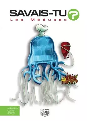 Couverture du produit · Savais-tu ? - Les méduses