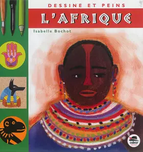 Couverture du produit · Dessine et peins l'Afrique