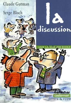 Couverture du produit · Vive la grande école : La discussion