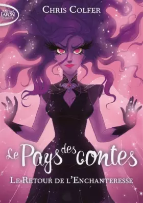 Couverture du produit · Le pays des contes - tome 2 Le retour de l'enchanteresse