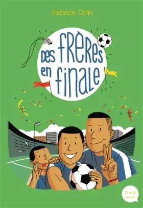 Couverture du produit · Des frères en finale