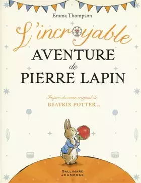 Couverture du produit · L'incroyable aventure de Pierre Lapin