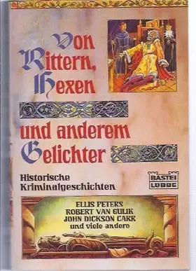 Couverture du produit · Von Rittern, Hexen und anderem Gelichter (Allgemeine Reihe. Bastei Lübbe Taschenbücher)