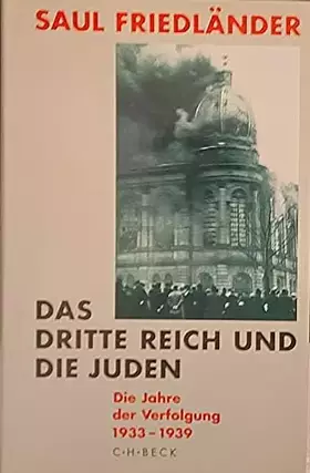 Couverture du produit · Das Dritte Reich und die Juden: Die Jahre der Verfolgung 1933-1939